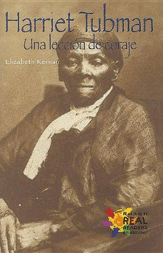 Harriet Tubman: Una leccion de coraje (A Lesson in Bravery)