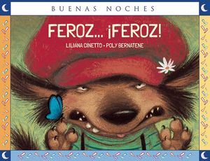 Feroz... feroz!