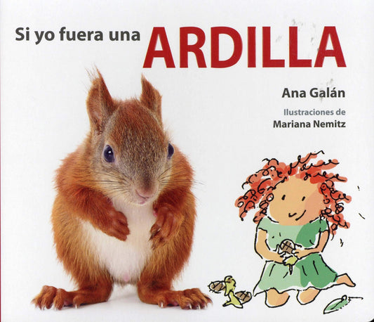 Si Yo Fuera una Ardilla