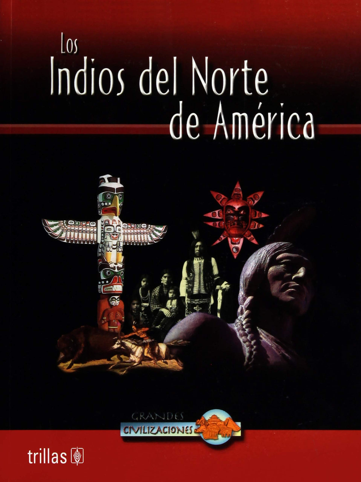 Los Indios de Norte de America