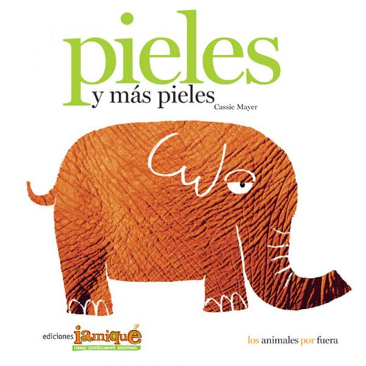 Pieles y más pieles