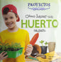 Como hacer un huerto casero