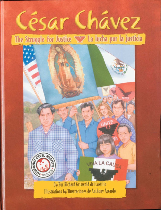 César Chávez: La lucha por la justicia