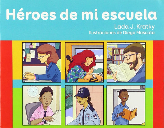 Héroes de mi escuela