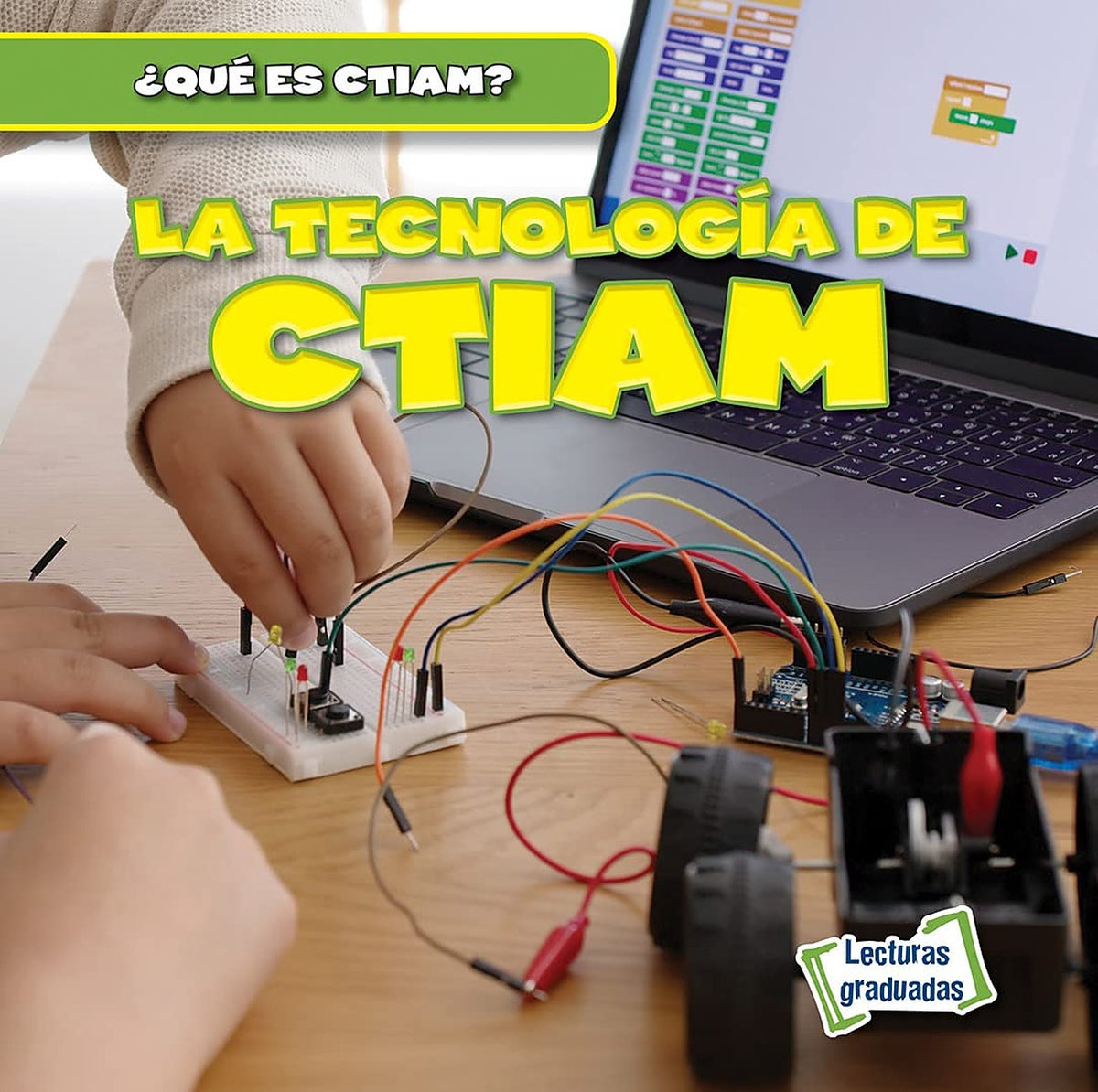 La tecnología de CTIAM (The Technology in STEAM)