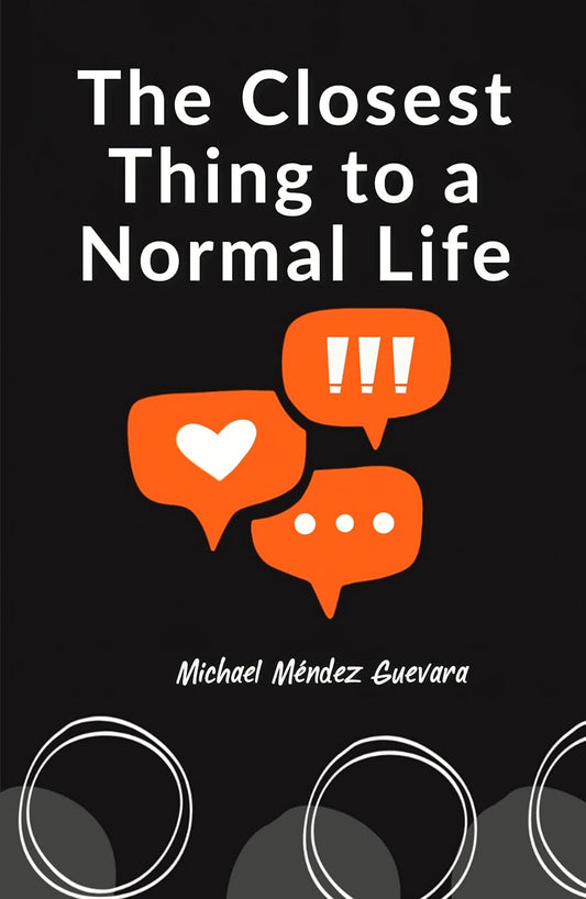 Lo más cerca a una vida normal