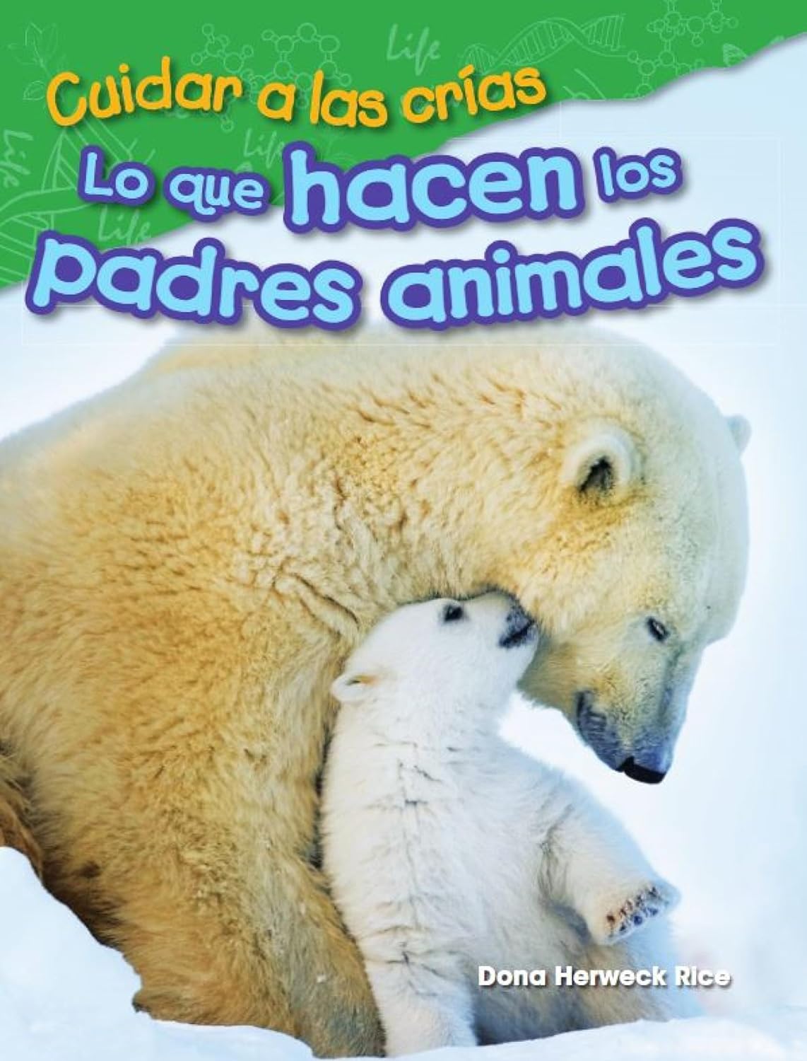 Cuidar a las crías