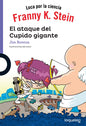 Franny K Stein. El ataque  del Cupido gigante (2)