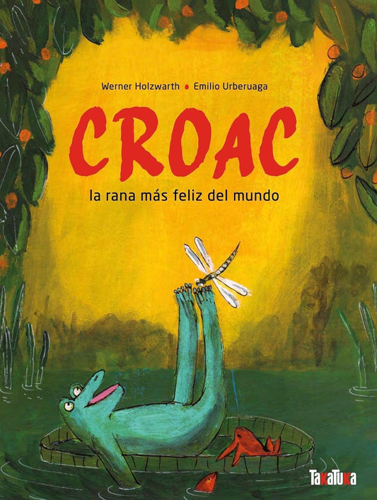 Croac la Rana más Feliz del Mundo