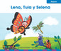 Lena, Tula y Selena