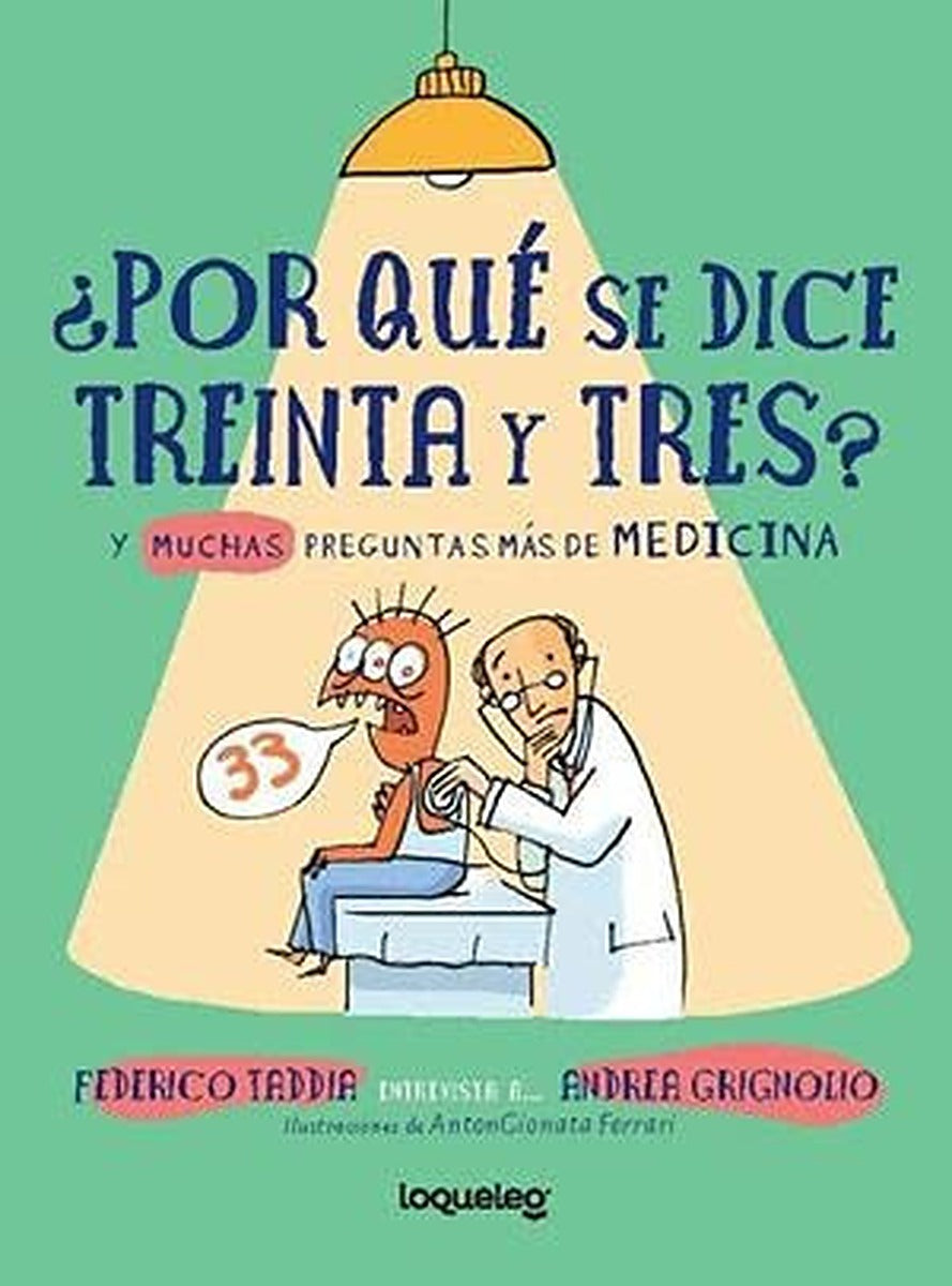Por Que Se Dice Treinta Y Tres?