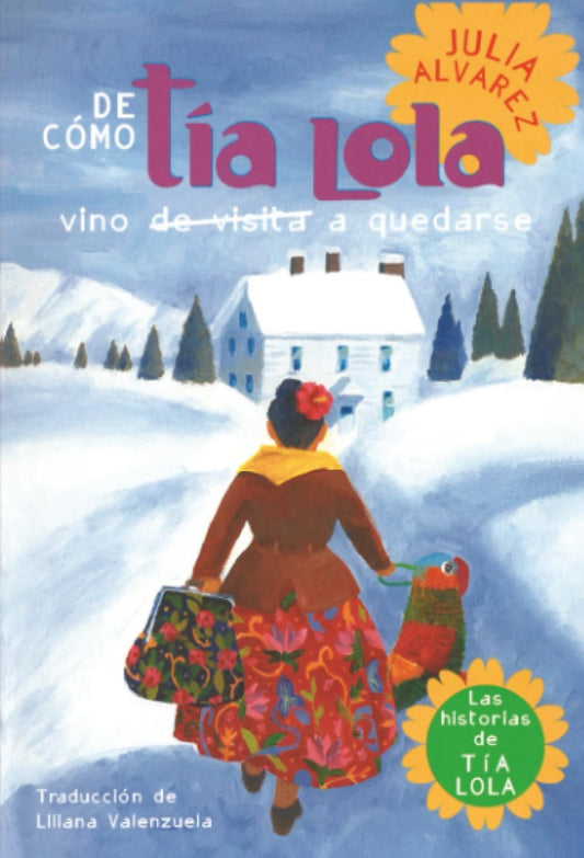 De Como Tia Lola Vino a Quedar