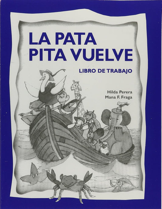 La pata Pita vuelve Libro de trabajo