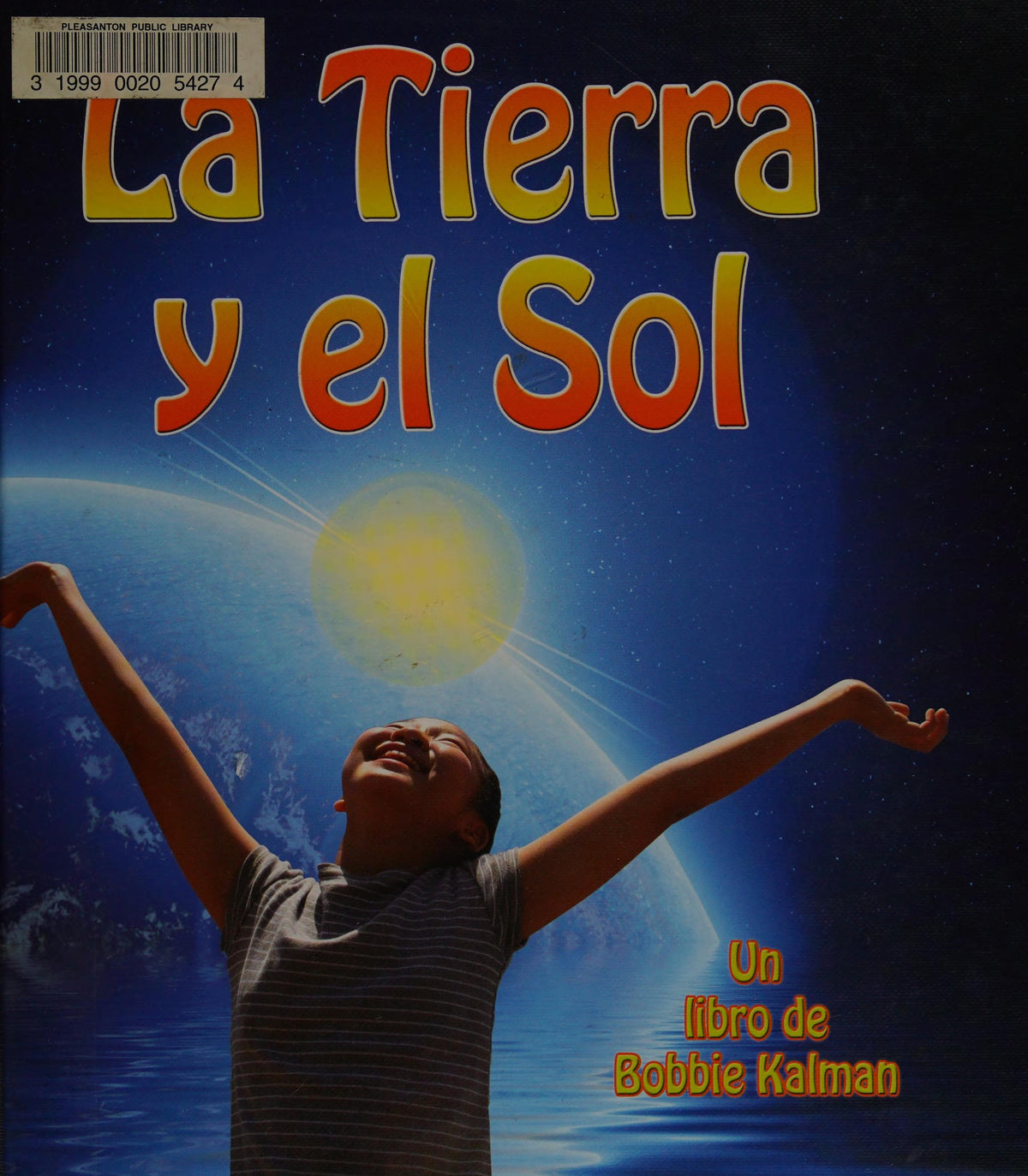 La Tierra y el Sol (Earth and the Sun)