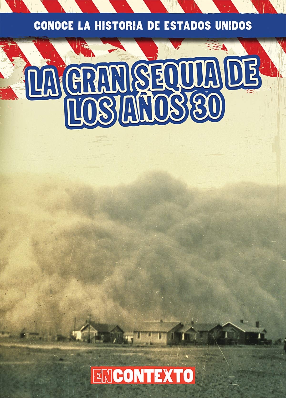 La gran sequía de los años 30 (The Dust Bowl)
