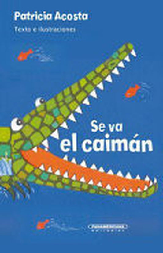 Se va el caimán