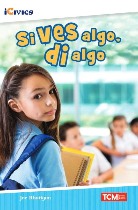 Si ves algo, di algo