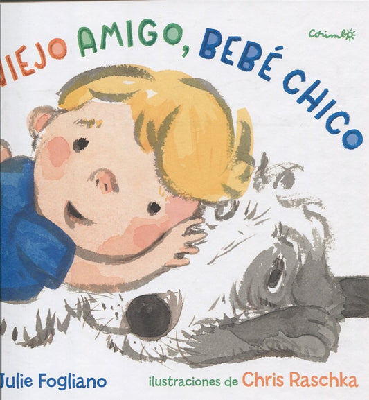 Viejo Amigo, Bebé Chico