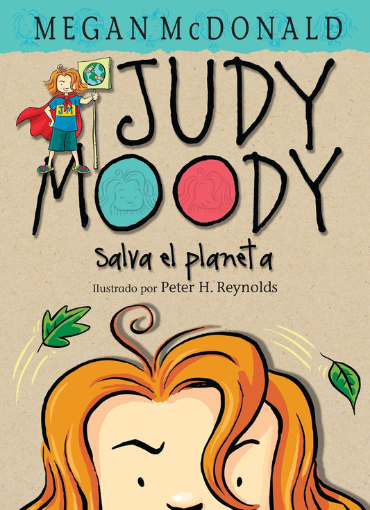 ¡Judy Moody salva el planeta!
