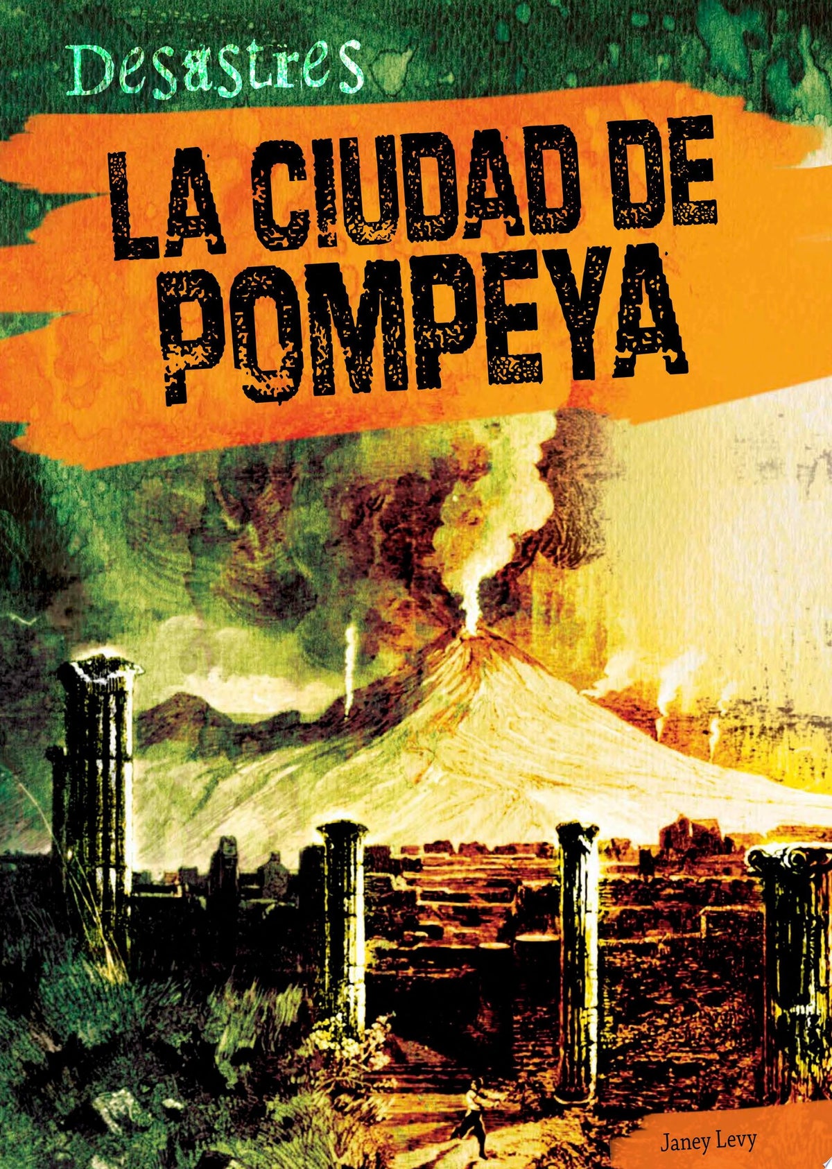 La ciudad de Pompeya (The City of Pompeii)