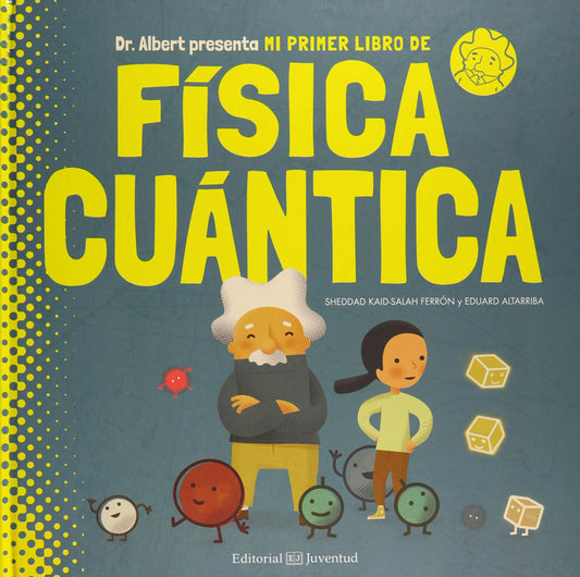 Mi primer libro de física cuántica