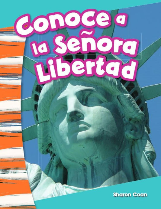 Conoce a la Señora Libertad