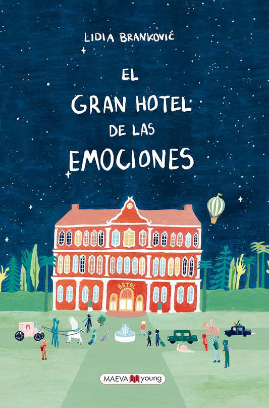 El Gran Hotel de las Emociones