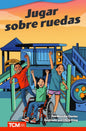 Jugar sobre ruedas