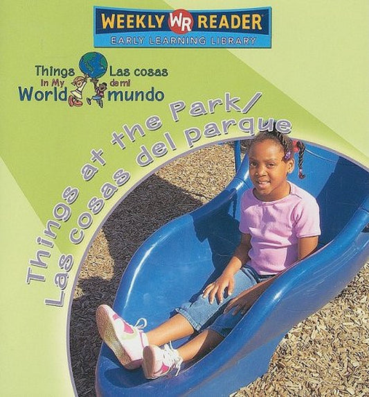 Things at the Park / Las cosas del parque