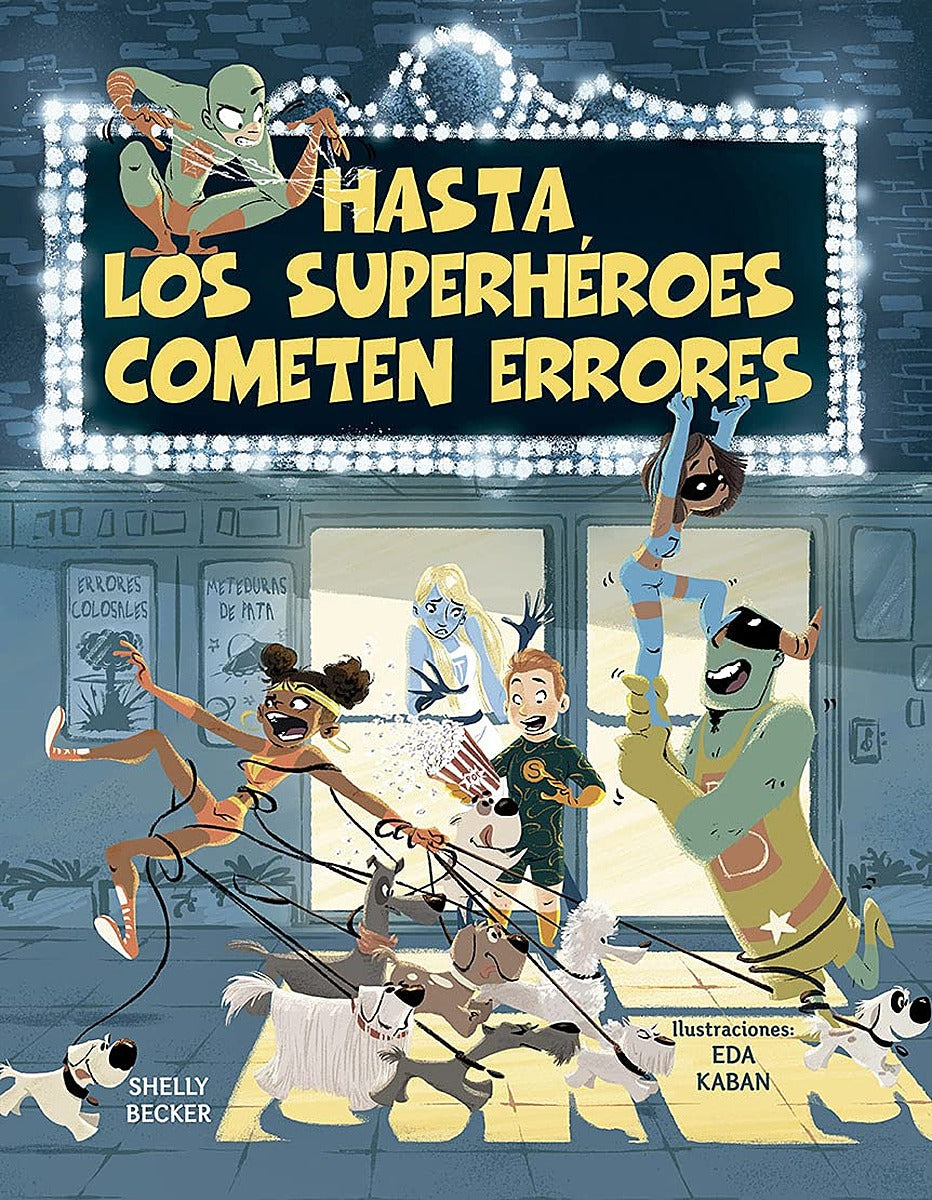 Hasta los Superheroes Cometen Errores