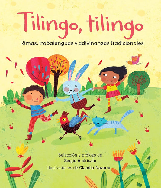 Tilingo, tilingo: rimas, trabalenguas y adivinanzas tradicionales
