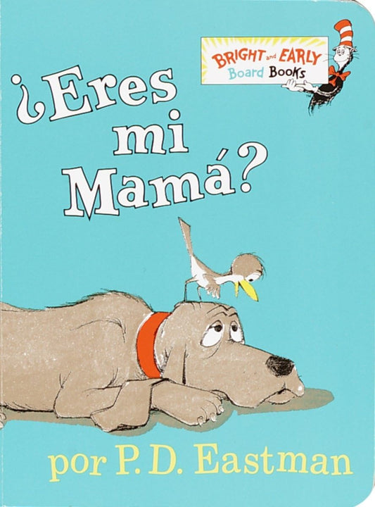 Eres Mi Mama? BOARD BOOK