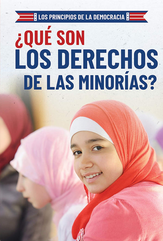 ¿Qué son los derechos de las minorías? (What Are Minority Rights?)