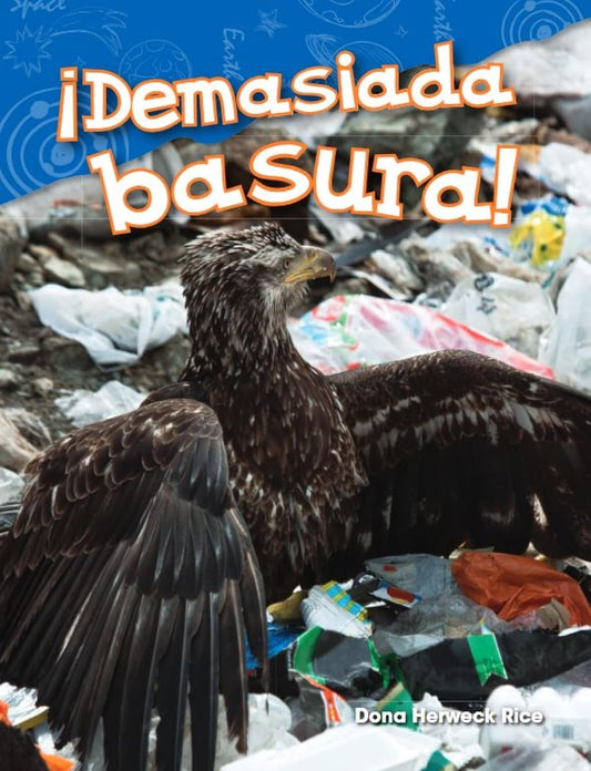 ¡Demasiada basura!