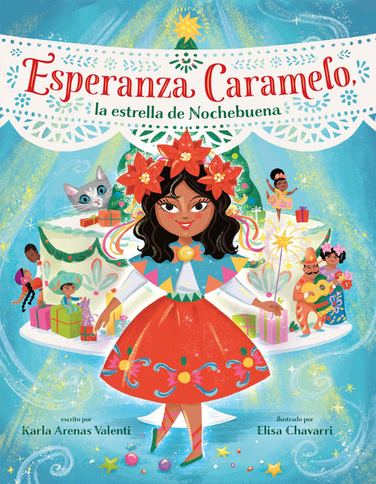 Esperanza Caramelo, la estrella de Nochebuena (Esperanza Caramelo, the Star of Nochebuena Spanish Ed