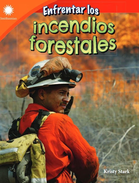 Enfrentar los incendios forestales