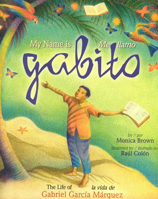 My Name Is Gabito (Bilingual)