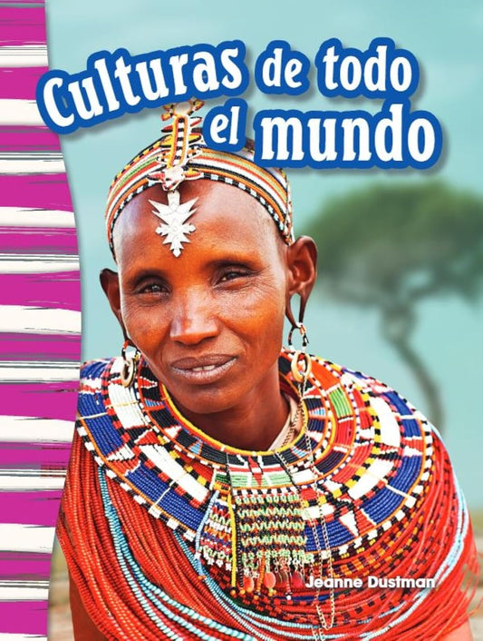 Culturas de todo el mundo