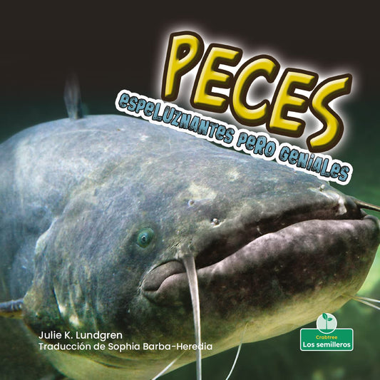 Peces espeluznantes pero geniales