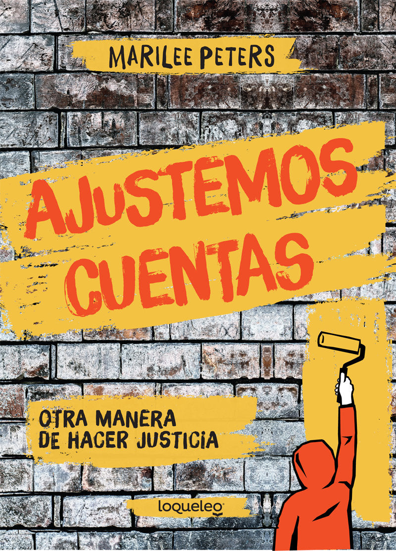 Ajustemos cuentas. Otra manera de hacer justicia