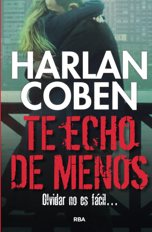 Te echo de menos