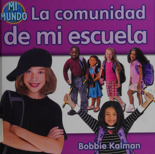 La comunid de mi escuela (My school community)