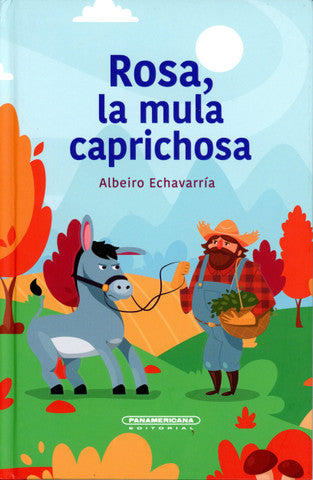 Rosa, la mula caprichosa