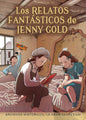 Los relatos fantásticos de Jenny Gold: la Gran Depresión