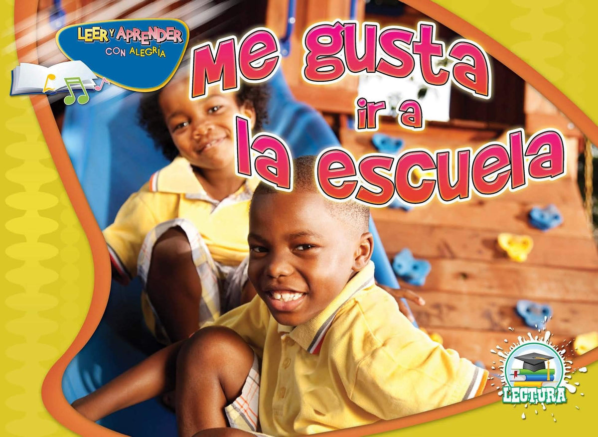 Me gusta ir a la escuela (I Like To Come To School)