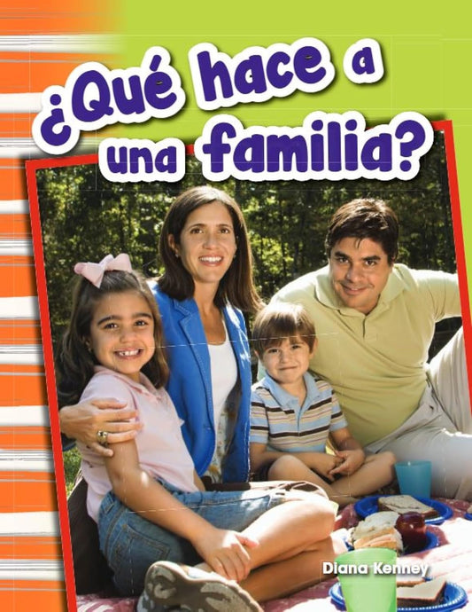 ¿Qué hace a una familia?