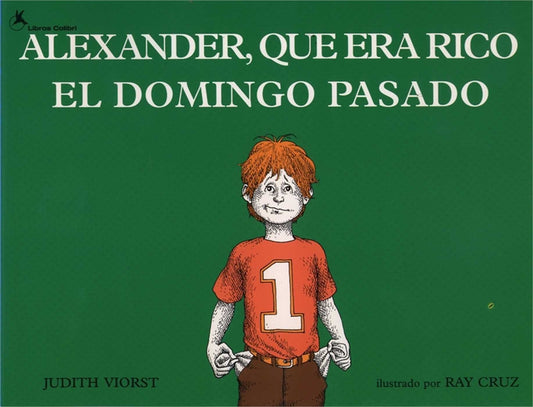 Alexander, que era rico el domingo pasado (Alexander Who Used to Be Rich Last Sunday)