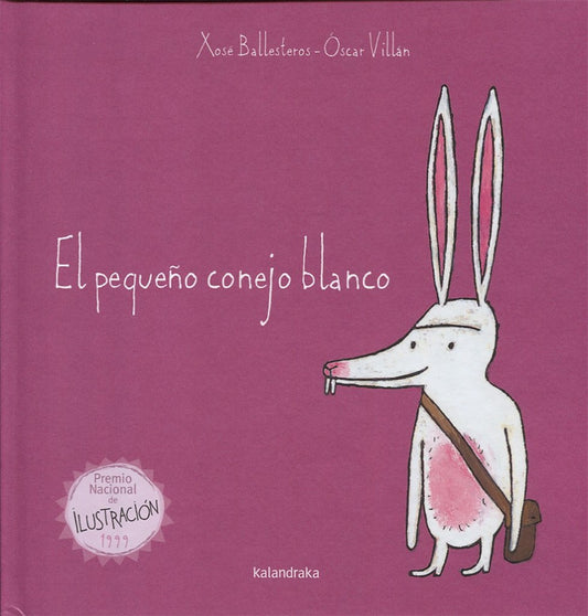 El Pequeño Conejo Blanco / The Little White Rabbit