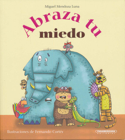 Abraza tu miedo