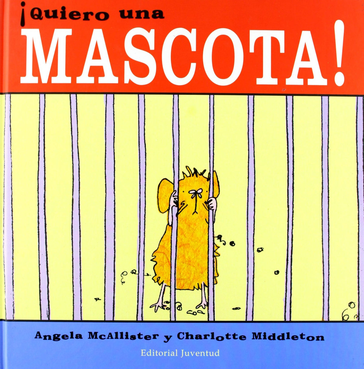 Quiero una mascota!